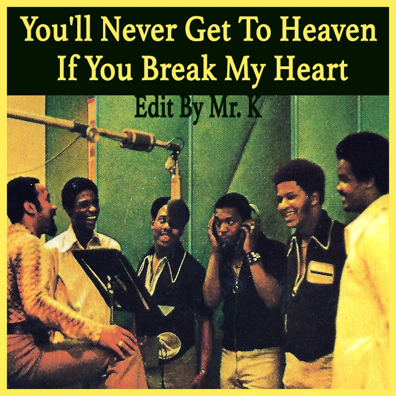 Edits By Mr. K | You'll Never Get to Heaven (Edit By Mr. K)